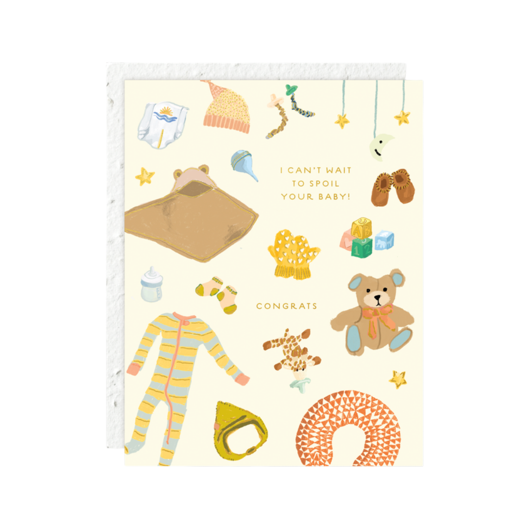 Spoiled Baby Card