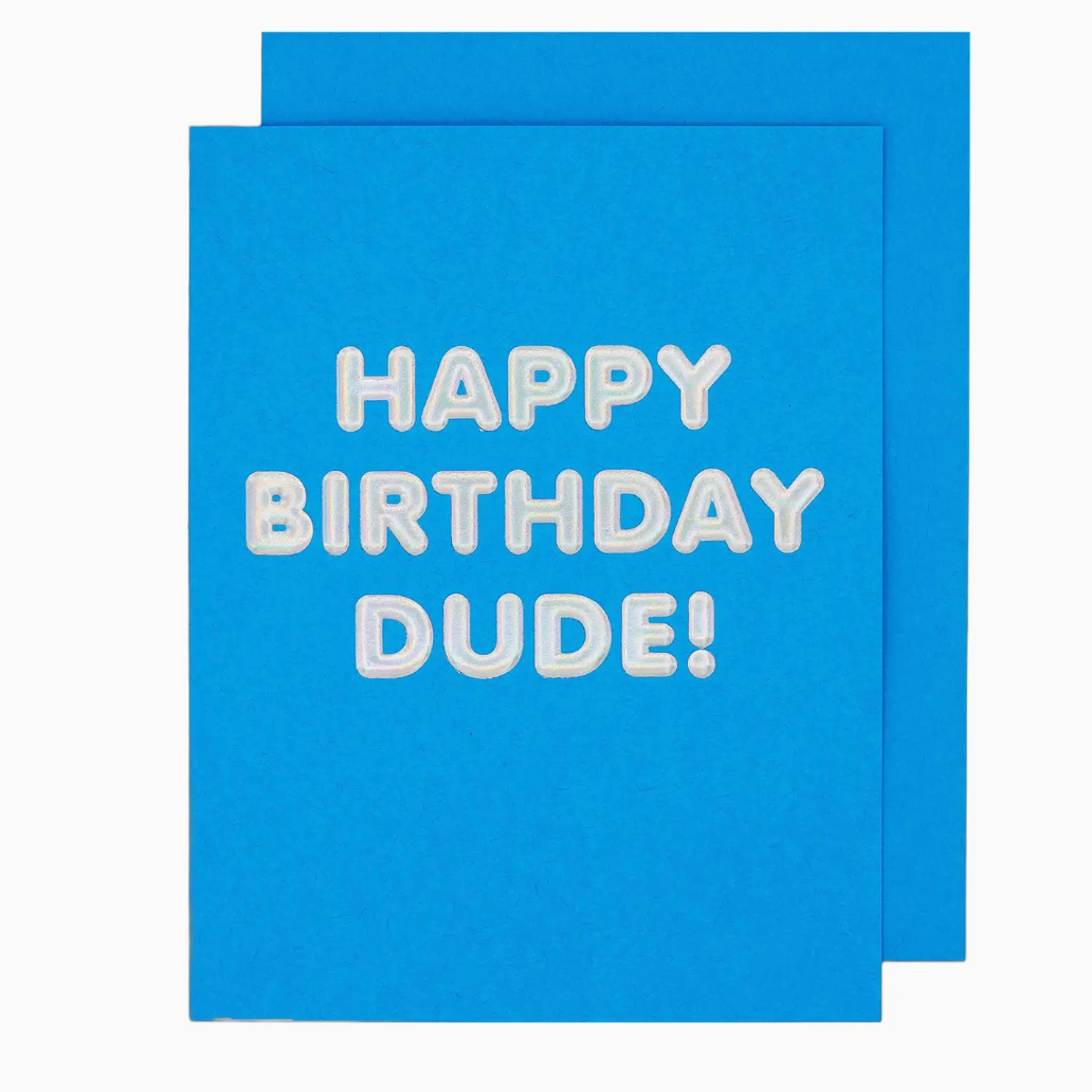 Dude Hologram Birthday Card